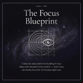 The Focus Blueprint